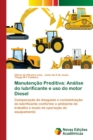 Image for Manutencao Preditiva : Analise do lubrificante e uso do motor Diesel