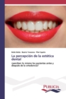Image for La percepcion de la estetica dental
