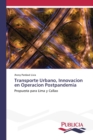 Image for Transporte Urbano, Innovacion en Operacion Postpandemia