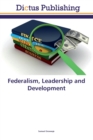 Image for Federalism, Leadership and Development