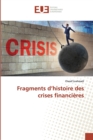 Image for Fragments d&#39;histoire des crises financieres