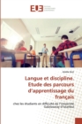 Image for Langue et discipline. Etude des parcours d&#39;apprentissage du francais