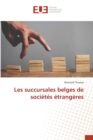 Image for Les succursales belges de societes etrangeres