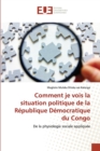 Image for Comment je vois la situation politique de la Republique Democratique du Congo