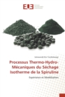 Image for Processus Thermo-Hydro-Mecaniques du Sechage Isotherme de la Spiruline