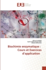 Image for Biochimie enzymatique : Cours et Exercices d&#39;application
