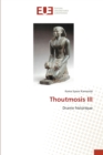 Image for Thoutmosis III
