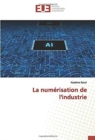 Image for La numerisation de l&#39;industrie