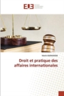 Image for Droit et pratique des affaires internationales