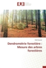 Image for Dendrometrie forestiere