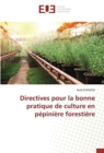 Image for Directives pour la bonne pratique de culture en pepiniere forestiere