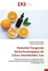 Image for Potentiel fongicide biotechnologique de Citrus limettioides Tan