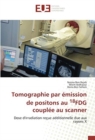Image for Tomographie par emission de positons au 18FDG couplee au scanner