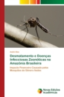 Image for Desmatamento e Doencas Infecciosas Zoonoticas na Amazonia Brasileira