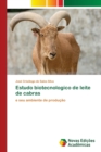 Image for Estudo biotecnologico de leite de cabras