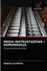 Image for Media InstruktaZowe I Komunikacja