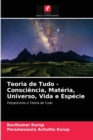 Image for Teoria de Tudo - Consciencia, Materia, Universo, Vida e Especie