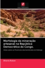 Image for Morfologia da mineracao artesanal na Republica Democratica do Congo.