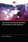 Image for Zones economiques speciales et commerce international