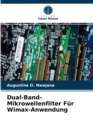 Image for Dual-Band-Mikrowellenfilter Fur Wimax-Anwendung