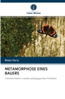 Image for METAMORPHOSE EINES BAUERS
