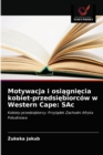 Image for Motywacja i osiagniecia kobiet-przedsiebiorcow w Western Cape : SAc