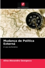Image for Mudanca de Politica Externa