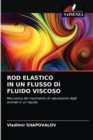 Image for Rod Elastico in Un Flusso Di Fluido Viscoso