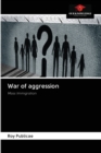 Image for War of aggression