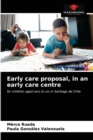 Image for Early care proposal, in an early care centre