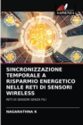Image for Sincronizzazione Temporale a Risparmio Energetico Nelle Reti Di Sensori Wireless