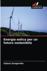 Image for Energia eolica per un futuro sostenibile