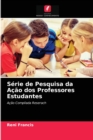 Image for Serie de Pesquisa da Acao dos Professores Estudantes