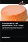 Image for Ingrigimento del prosciutto-Cure Colour