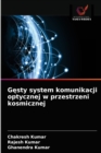 Image for Gesty system komunikacji optycznej w przestrzeni kosmicznej