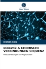 Image for Didaktik &amp; CHEMISCHE VERBINDUNGEN SEQUENZ