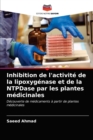 Image for Inhibition de l&#39;activite de la lipoxygenase et de la NTPDase par les plantes medicinales