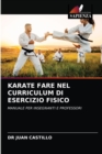 Image for Karate Fare Nel Curriculum Di Esercizio Fisico