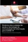 Image for Dinamica dos cuidados de saude e tecnologia da comunicacao da informacao para COVID-19