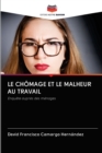 Image for Le Chomage Et Le Malheur Au Travail