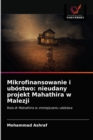 Image for Mikrofinansowanie i ubostwo : nieudany projekt Mahathira w Malezji