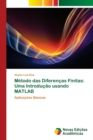 Image for Metodo das Diferencas Finitas : Uma Introducao usando MATLAB