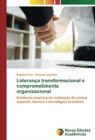 Image for Lideranca transformacional e comprometimento organizacional
