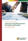 Image for Lideranca Transformacional e Inovacao na Educacao