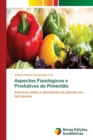 Image for Aspectos Fisiologicos e Produtivos de Pimentao