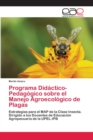 Image for Programa Didactico-Pedagogico sobre el Manejo Agroecologico de Plagas