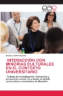 Image for Interaccion Con Minorias Culturales En El Contexto Universitario