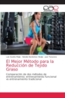 Image for El Mejor Metodo para la Reduccion de Tejido Graso