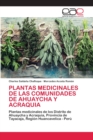 Image for Plantas Medicinales de Las Comunidades de Ahuaycha Y Acraquia