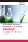 Image for Manual de Practicas de Laboratorio de Biotecnologia.